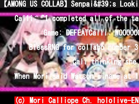 【AMONG US COLLAB】Senpai's Lookin' Kinda SUS, AM I CORRECT? HOLO JP/ID/EN  (c) Mori Calliope Ch. hololive-EN