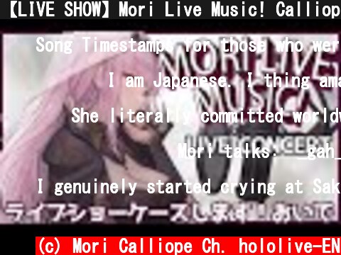 【LIVE SHOW】Mori Live Music! Calliope Mori's First Free Concert, ye!  #hololiveEnglish #holoMyth  (c) Mori Calliope Ch. hololive-EN
