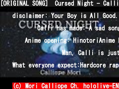 [ORIGINAL SONG]  Cursed Night - Calliope Mori  (c) Mori Calliope Ch. hololive-EN