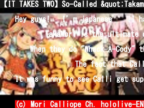【IT TAKES TWO】So-Called "Takamori" Team Work! #hololiveenglish #holomyth  (c) Mori Calliope Ch. hololive-EN