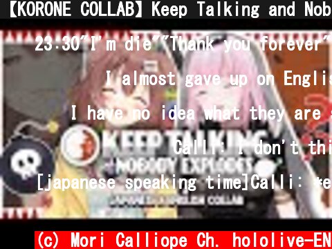 【KORONE COLLAB】Keep Talking and Nobody Explodes! JP and ENG Challenge!? #hololiveEnglish #holoMyth  (c) Mori Calliope Ch. hololive-EN
