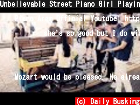 Unbelievable Street Piano Girl Playing Turkish March by Mozart  (c) Daily Busking
