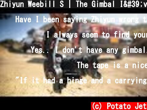 Zhiyun Weebill S | The Gimbal I've Been Waiting For!  (c) Potato Jet