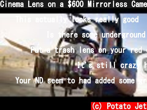 Cinema Lens on a $600 Mirrorless Camera = EPIC Cinematic Canon M50 ??  (c) Potato Jet