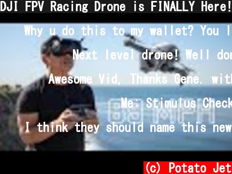 DJI FPV Racing Drone is FINALLY Here! Favorite 10 Features  (c) Potato Jet