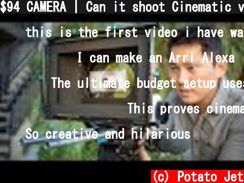 $94 CAMERA | Can it shoot Cinematic video?  (c) Potato Jet