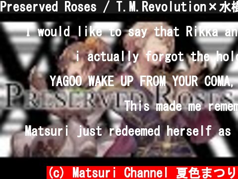 Preserved Roses / T.M.Revolution×水樹奈々(Covered by 夏色まつり&律可)  (c) Matsuri Channel 夏色まつり