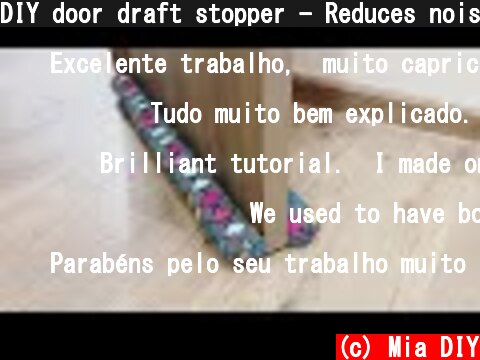 DIY door draft stopper - Reduces noise, cold air, wind, light, and smells or noise  (c) Mia DIY