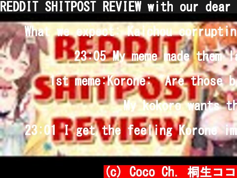 REDDIT SHITPOST REVIEW with our dear doggo!  (c) Coco Ch. 桐生ココ