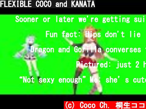 FLEXIBLE COCO and KANATA  (c) Coco Ch. 桐生ココ