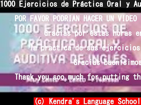 1000 Ejercicios de Práctica Oral y Auditiva de Inglés — ESL/EFL  (c) Kendra's Language School