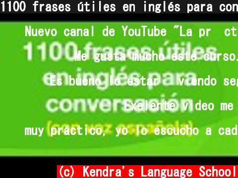 1100 frases útiles en inglés para conversación (con voz española)  (c) Kendra's Language School