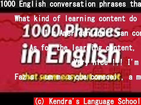 1000 English conversation phrases that seem easy but are not  (c) Kendra's Language School