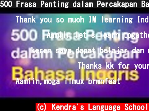 500 Frasa Penting dalam Percakapan Bahasa Inggris - Beginner English for Indonesian speakers  (c) Kendra's Language School