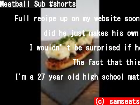 Meatball Sub #shorts  (c) samseats