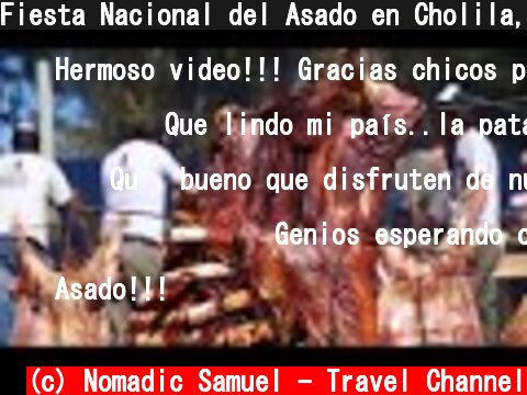 Fiesta Nacional del Asado en Cholila, Chubut | Patagonia, Argentina  (c) Nomadic Samuel - Travel Channel
