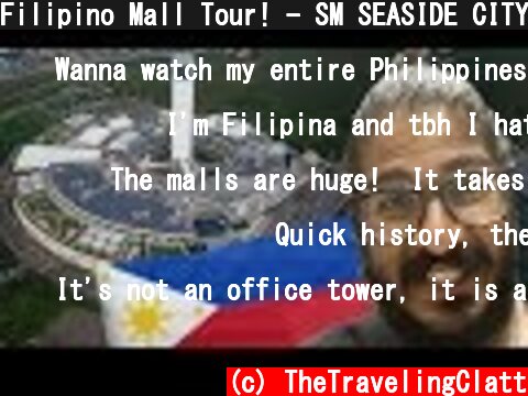 Filipino Mall Tour! - SM SEASIDE CITY CEBU IS HUGE! -  (c) TheTravelingClatt