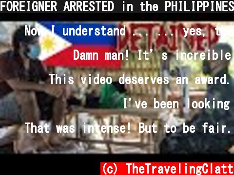 FOREIGNER ARRESTED in the PHILIPPINES 🇵🇭 during the 2020 pandemic  (c) TheTravelingClatt