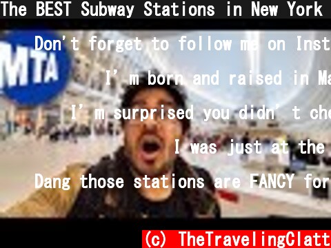The BEST Subway Stations in New York City!  (c) TheTravelingClatt