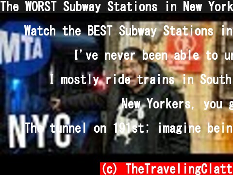 The WORST Subway Stations in New York City!  (c) TheTravelingClatt