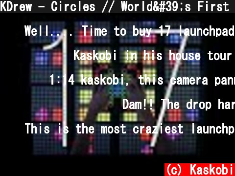 KDrew - Circles // World's First 17 Launchpad Performance  (c) Kaskobi