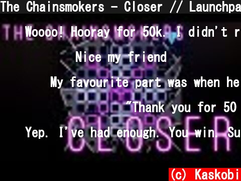The Chainsmokers - Closer // Launchpad Cover  (c) Kaskobi