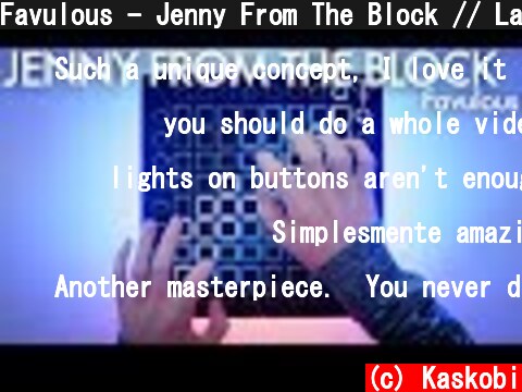 Favulous - Jenny From The Block // Launchpad Cover  (c) Kaskobi