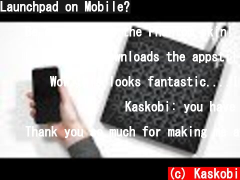 Launchpad on Mobile?  (c) Kaskobi