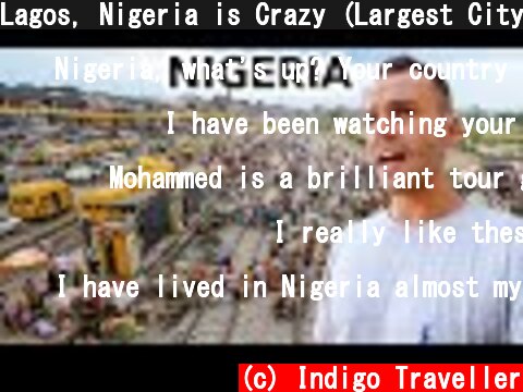 Lagos, Nigeria is Crazy (Largest City in Africa - 25 Million People)  (c) Indigo Traveller