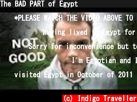 The BAD PART of Egypt 🇪🇬مساويء مصر  (c) Indigo Traveller