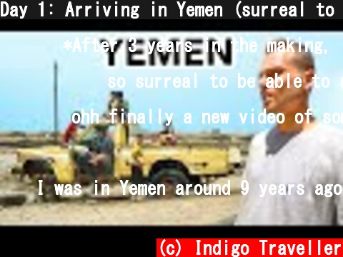 Day 1: Arriving in Yemen (surreal to be here)  (c) Indigo Traveller