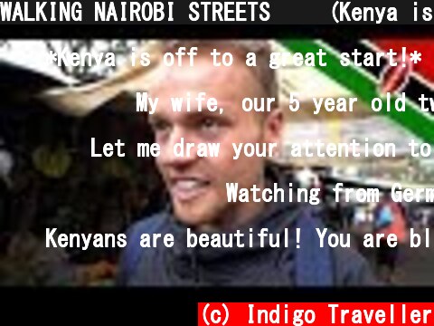 WALKING NAIROBI STREETS 🇰🇪(Kenya is different)  (c) Indigo Traveller