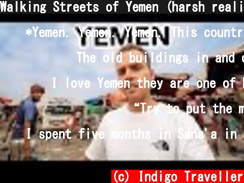 Walking Streets of Yemen (harsh reality)  (c) Indigo Traveller
