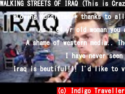 WALKING STREETS OF IRAQ (This is Crazy) Smoking Shisha & Meeting Locals  (c) Indigo Traveller