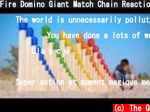 Fire Domino Giant Match Chain Reaction | RACE OF COLORS  (c) The Q