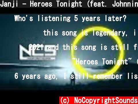 Janji - Heroes Tonight (feat. Johnning) [NCS Release]  (c) NoCopyrightSounds