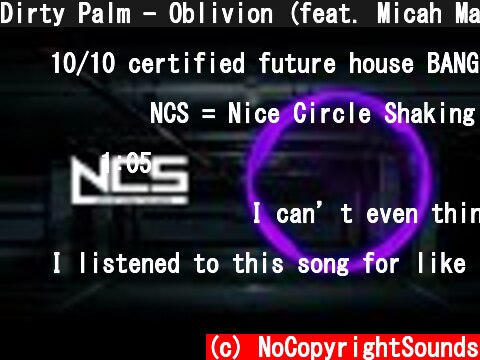 Dirty Palm - Oblivion (feat. Micah Martin) [NCS Release]  (c) NoCopyrightSounds