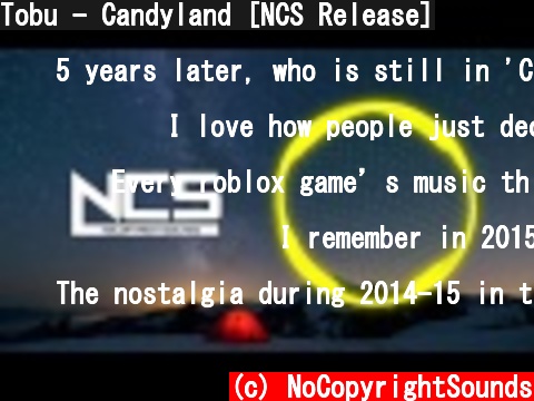 Tobu - Candyland [NCS Release]  (c) NoCopyrightSounds