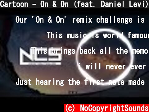 Cartoon - On & On (feat. Daniel Levi) [NCS Release]  (c) NoCopyrightSounds