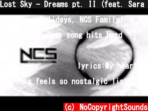 Lost Sky - Dreams pt. II (feat. Sara Skinner) [NCS Release]  (c) NoCopyrightSounds