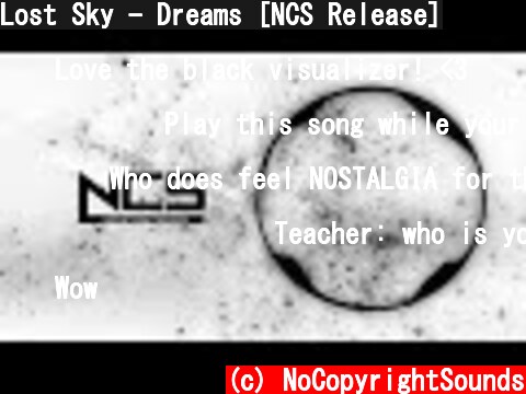 Lost Sky - Dreams [NCS Release]  (c) NoCopyrightSounds