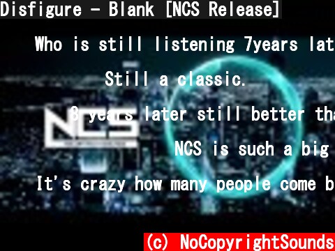 Disfigure - Blank [NCS Release]  (c) NoCopyrightSounds