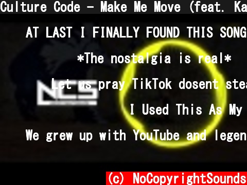 Culture Code - Make Me Move (feat. Karra) [NCS Release]  (c) NoCopyrightSounds