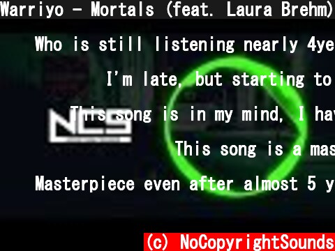Warriyo - Mortals (feat. Laura Brehm) [NCS Release]  (c) NoCopyrightSounds
