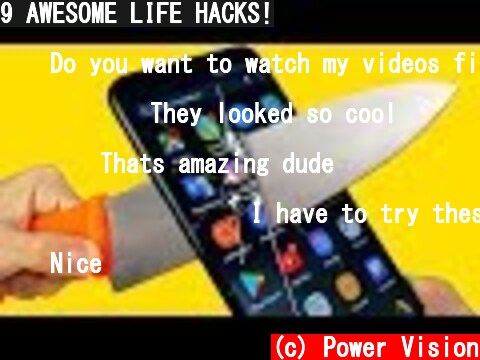 9 AWESOME LIFE HACKS!  (c) Power Vision