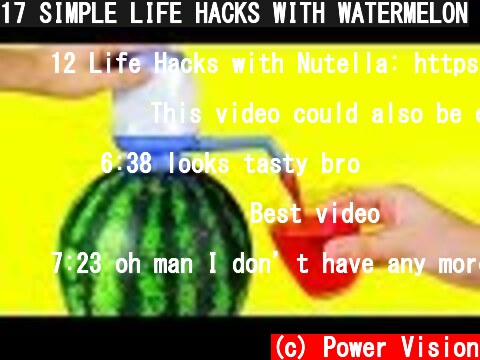 17 SIMPLE LIFE HACKS WITH WATERMELON  (c) Power Vision