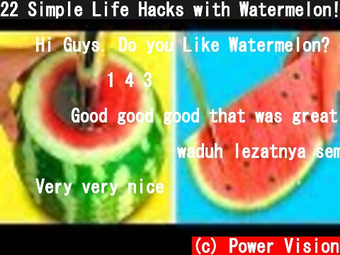22 Simple Life Hacks with Watermelon!  (c) Power Vision