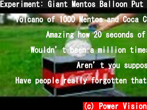 Experiment: Giant Mentos Balloon Put In Coca Cola  (c) Power Vision