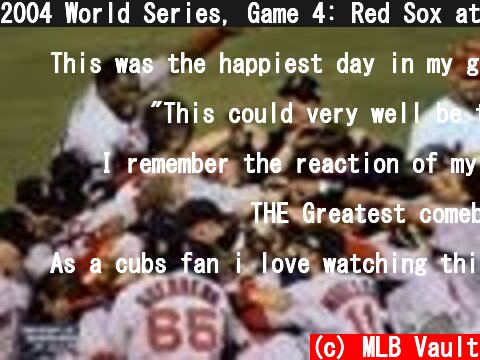 2004 World Series, Game 4: Red Sox at Cardinals  (c) MLB Vault