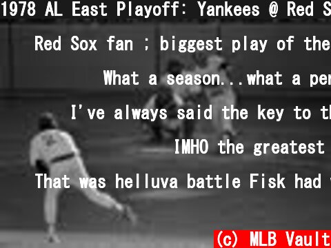 1978 AL East Playoff: Yankees @ Red Sox  (c) MLB Vault